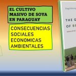 Soya en Paraguay .. una cosecha de problemas socioambientales