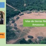 Descubren tierras fértiles.. creadas por el hombre, en el Amazonas