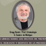 Trump y su larga presencia en los estrados judiciales: Gregg Barak