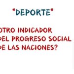El deporte.. como la educación.. puede ser otro indicador de progreso social?