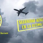 El riesgo de un accidente en un avión comercial,, es cada vez menor, a nivel global