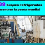 Identifican de buques refrigerados .. que actúan como puertos pesqueros