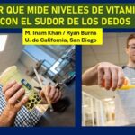 Con el sudor de los dedos .. detectan niveles de Vitamina C, en el cuerpo